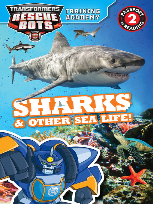 Title details for Transformers Rescue Bots--Training Academy--Sharks & Other Sea Life! by Trey King - Available